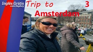 como viajar para Amsterdam - fale inglês - inglesgratiscomdaphny