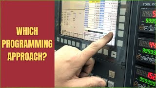 WHICH PROGRAMMING APPROACH IS APPROPRIATE FOR CNC PROGRAMMING? | CNC Programming Basics!