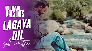 Lagaya Dil - Sajjad Ali ( Recreated lyrics) | Sameer Sam