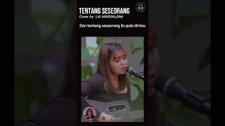 TENTANG SESEORANG - ANDA COVER BY LIA MAGDALENA