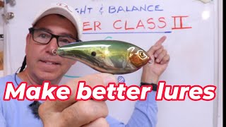 Lure Making Master Class on Weight and Balance part 2  #llurefishing #luremaking #bassfishing