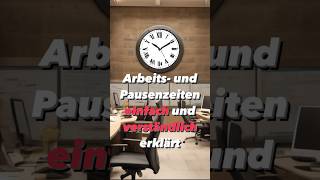 Arbeits- und Pausenzeiten EINFACH erklärt! DAS sind DEINE Rechte #shorts #pause #arbeit