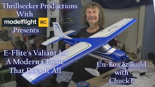 E-Flite Valiant 1.3 with Safe & AS3X Un-box & Build with ChuckT