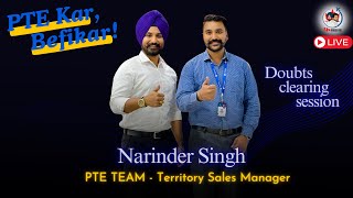 PTE Doubts Holding You Back? Get Answers with Narinder Singh (PTE TEAM)