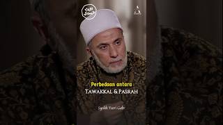 Perbedaan Tawakkal dan Pasrah | Syeikh Yusri Gabr