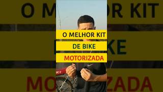 O Melhor Kit De BiKe De Motor Bom e Barato #bike #youtube #bikemotorizada #videos #tutorial #shorts