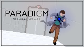 Paradigm Official Trailer