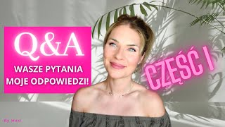 Q&A @100SUNKOWO *WASZE PYTANIA, MOJE ODPOWIEDZI*