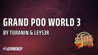 ZFM 2024: Grand Poo World 3 Any% Race zwischen Turanin und leys3r