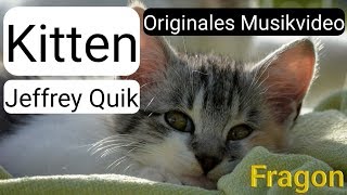 Jeffrey Quik - Kitten (feat J. Fragon)