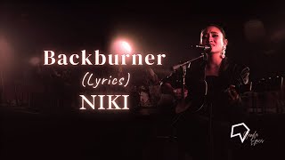 NIKI - Backburner (Lyrics)