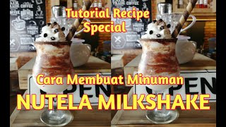 TUTORIAL NUTELLA MILKSHAKE