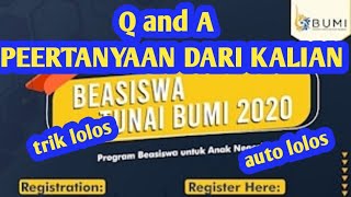 PERTANYAAN SEPUTAR BEASISWA TUNAI BUMI 2020