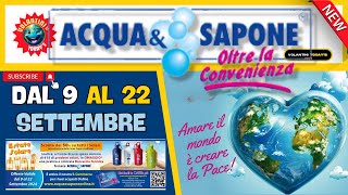 Volantino Acqua e Sapone dal 9 al 22 settembre 🌞 Offerte su solari e omaggi esclusivi 🟩⬜️🟥