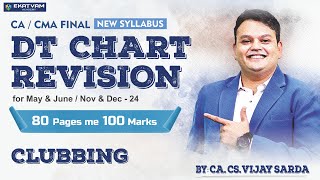 DT Chart Revision | Clubbing | CA Final & CMA Final | DT Marathon #cafinaldt #dt #vijaysarda