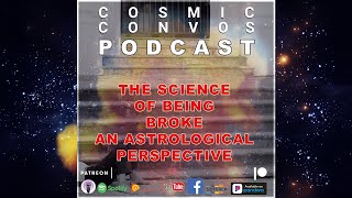 The Science of Being Poor : An Astrological Perspective | S3 | Episode 21 : Cosmic Convos Podcast