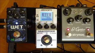 Strymon El Capistan, Zoom MS-50G & Neunaber Stereo Wet Reverb-ambient guitar soundscape demo