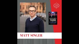 Matt Singer - OPPOSABLE THUMBS