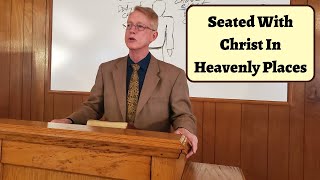 Seated With Christ In Heavenly Places