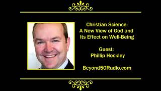 Christian Science: A New View of God and Its Effect on Well Being