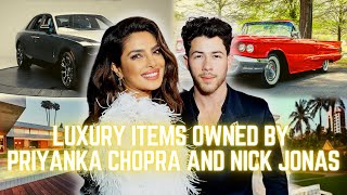 Luxury Items Owned by Priyanka Chopra and Nick Jonas Revealed