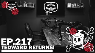 Revival Motoring Podcast - 217 | Tedward Returns!