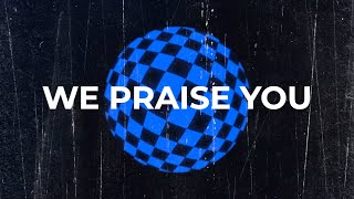 We Praise You (Live) - Brandon Lake (Lyric Video)