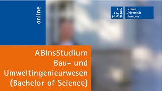 Bau- und Umweltingenieurwesen (B.Sc.) an der Uni Hannover - Joshua erzählt von seinem Studium