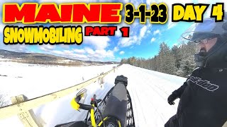 Maine Snowmobiling: Day 4 of 5 PART 1 ✔ 3-1-23