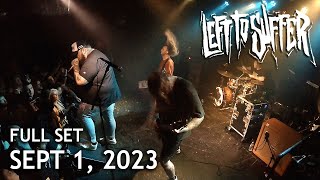 Left To Suffer - Full Set w/ Multitrack Audio - Live @ Foundry Concert Club