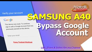 Samsung Galaxy A40 Bypass Google Account | FRP bypass Samsung Galaxy A40 | Noor telecom