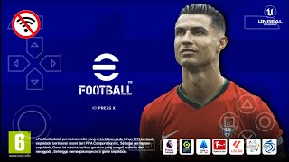 eFOOTBALL™ 25 PPSSPP LIGA EROPA LIGA INDONESIA KEREN ABIS,GRAPICH MIRIP PS2