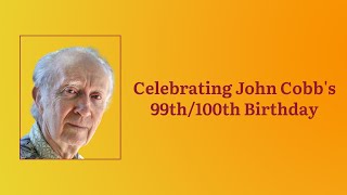 Celebrating John Cobb's 99th/100th Birthday