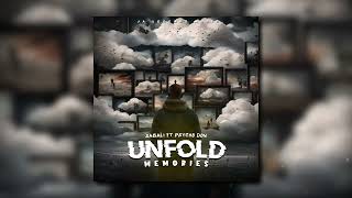 Sabali ft Psycho Don - Unfold Memories