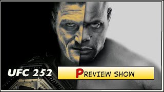 UFC 252 Preview Show