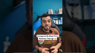 Instagram'da Basit Kriz Yönetimi Tekniği