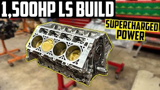 Building a 1,500hp LS Engine - Short Block Part 1