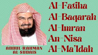 || अब्दुल रहमान अल सुदैस || सूरह अल-फातिहा, अल-बकरा, अल-इमरान, अन-निसा, अल-मैदा ||