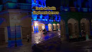 ZOCALO DE PUEBLA #shortvideo #mexico #puebla #travel #short