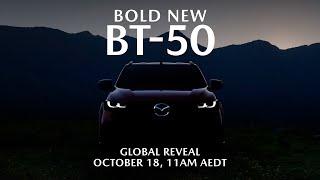 BOLD NEW BT-50 IS COMING