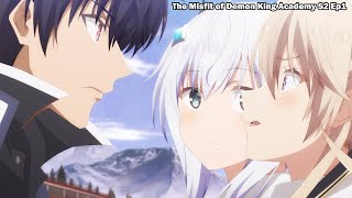 Anos tries to compliment Sasha and fails | The true Demon King - Misfit of Demon King Academy II Ep1