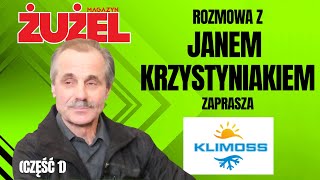 Z jedną zębatką całe życie... Jan Krzystyniak