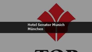 Hotelbewertungen Hotel Senator Munich