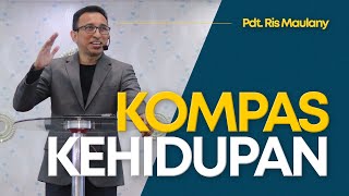 Kompas Kehidupan - Pdt. Ris Maulany