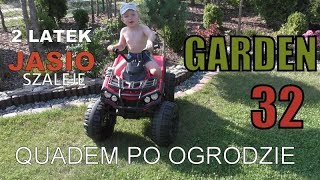 GARDEN (32) - QUADEM PO OGRODZIE - 2 letni Jaś testuje quada