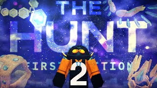 THE HUNT: FIRST EDITION | DAY 2