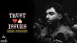 TRUST ISSUES (SLOW REVERB) #punjabisong  TEGI PANNU | OFFICE AUDIO 💫 #lofi #slowedandreverb