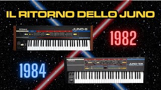 "Il ritorno dello JUNO" - Juno 6 Vs Juno 106 - Perché ancora oggi ci sorprendono?