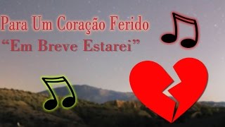 Louvor - Em Breve Estarei (Philipe Daniel)