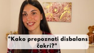 Kako Prepoznati Disbalans Čakri?